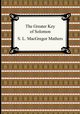 The Greater Key of Solomon, Mathers S. L. MacGregor