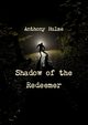 Shadow of the Redeemer, Hulse Anthony