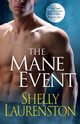 The Mane Event, Laurenston Shelly