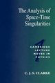 The Analysis of Space-Time Singularities, Clarke C. J. S.
