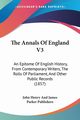 The Annals Of England V3, John Henry And James Parker Publishers