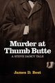 Murder at Thumb Butte, Best James