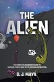 The Alien, Maya B.J.