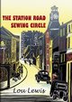 The Station Road Sewing Circle, Lewis Lou