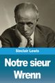 Notre sieur Wrenn, Lewis Sinclair