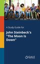 A Study Guide for John Steinbeck's 