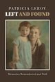 Left and Found, LeRoy Patricia
