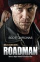 Roadman, Zarcinas Scott