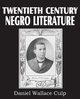 Twentieth Century Negro Literature, 