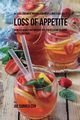 94 Juice and Meal Recipes for People Who Have Had a Loss of Appetite, Correa Joe