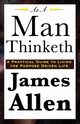 As A Man Thinketh, Allen James