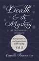 Death and its Mystery - At the Moment of Death - Manifestations and Apparitions of the Dying - Volume II, Flammarion Camille