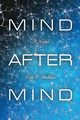 MIND AFTER MIND, Wallace Eric E.