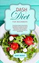 DASH Diet for Beginners, Murray Bobby