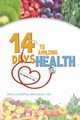 Fourteen Days to Amazing Health, Cooper-Dockery MD Dr. Dona
