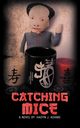 Catching Mice, Adams Hadyn J.