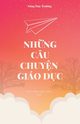 Nh?ng Cu Chuy?n Gio D?c, Nong Duy Truong