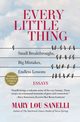 Every Little Thing, Sanelli Mary Lou