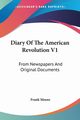 Diary Of The American Revolution V1, Moore Frank