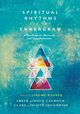 Spiritual Rhythms for the Enneagram, Calhoun Adele Ahlberg