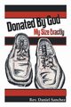 Donated By God, Sanchez Rev. Daniel