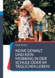 Keine Gewalt und kein Mobbing in der Schule oder im tglichen Leben!, Schtz S.E.B.