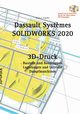 SOLIDWORKS 2020 3D-Druck, Engelke Hans-J.