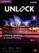 Unlock 5 Listening, Speaking and Critical Thinking Student's Book with Digital Pack, Williams Jessica, Ostrowska Sabina, Sowton Chris
