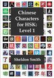 Chinese Characters for HSK, Level 1, Smith Sheldon C.H.