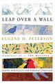 Leap Over a Wall, Peterson Eugene H