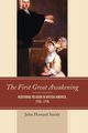The First Great Awakening, Smith John Howard