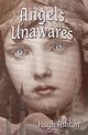 Angels Unawares, Ashton Hugh