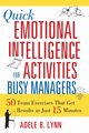 Quick Emotional Intelligence Activities for Busy Managers, Lynn Adele