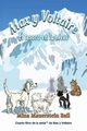 Max y Voltaire?  El tesoro en la nieve, Bail Mina  Mauerstein