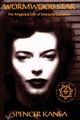 Wormwood Star, Kansa Spencer