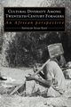 Cultural Diversity Among Twentieth-Century Foragers, 