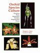 Orchid Species Culture, Baker Margaret L.