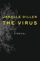 The Virus, Diller Janelle