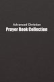 Advanced Christian Prayer Book, 