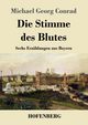 Die Stimme des Blutes, Conrad Michael Georg