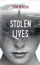 Stolen Lives, Mondini Hiam