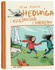Hedwiga i ksiniczka z Hardemo wyd.2, Nilsson Frida