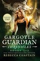 Gargoyle Guardian Chronicles Book 1-3, Chastain Rebecca