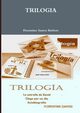 TRILOGIA, Santos Barbero Florentino
