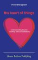 The Heart of Things, Broughton Vivian