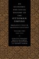 An Economic and Social History of the Ottoman Empire, Faroqhi Suraiya