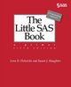 The Little SAS Book, Delwiche Lora D.