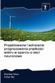 Projektowanie i wdraanie prognozowania prdkoci wiatru w oparciu o sieci neuronowe, Qian Dianwei
