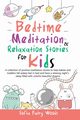 Bedtime Meditation and Relaxation Stories for Kids, Fairy Woods Sofia