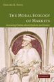 The Moral Ecology of Markets, Finn Daniel